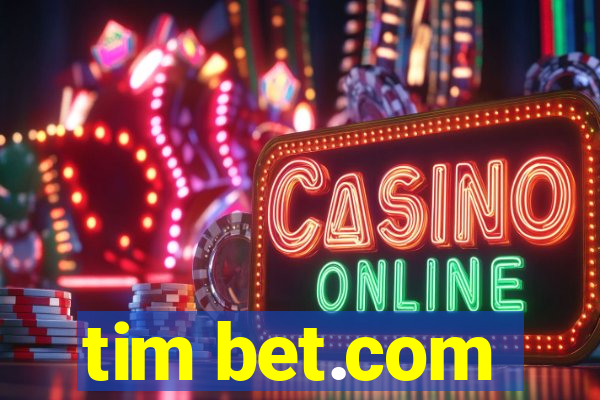 tim bet.com